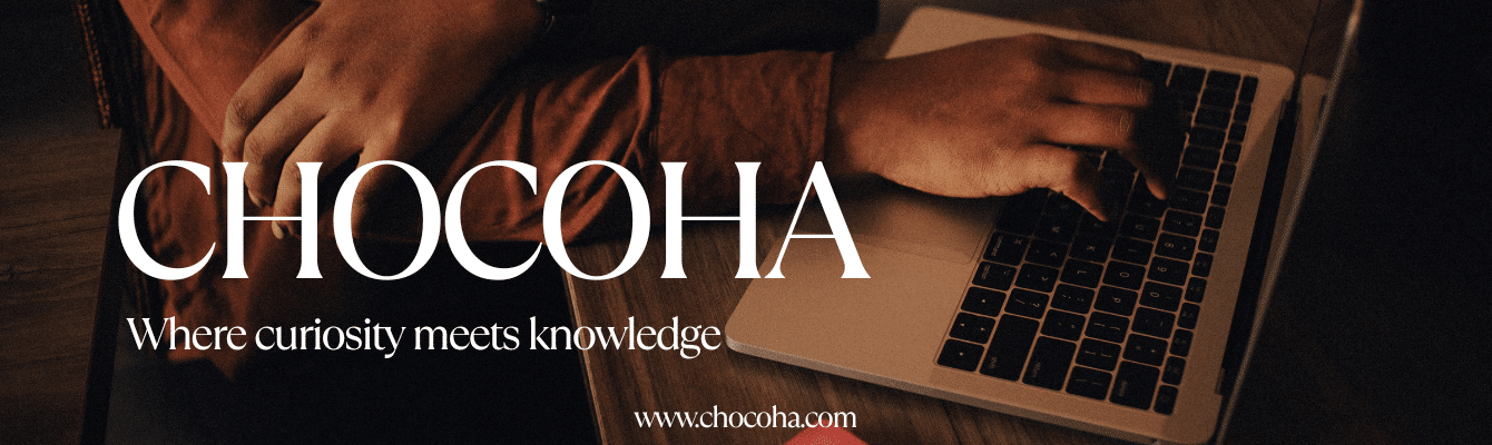 Chocoha-Where Curiosity Meets Knowledge